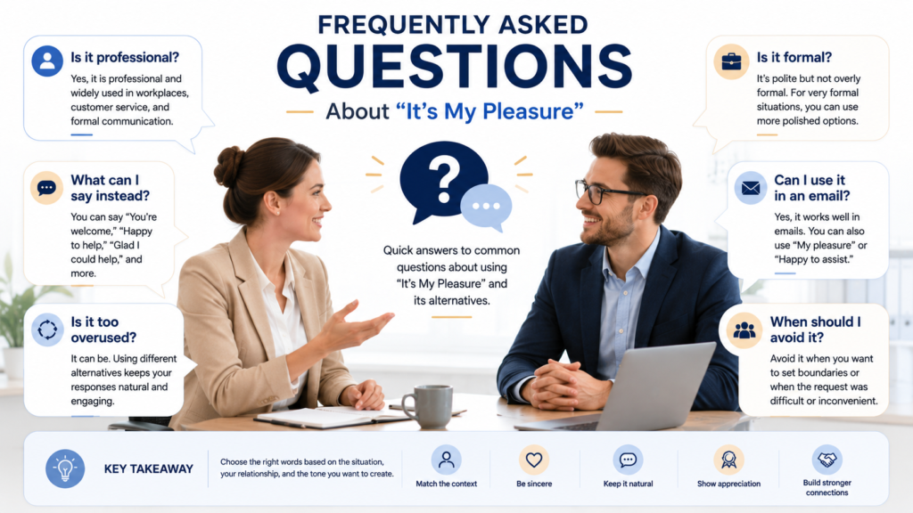 Frequently asked questions about it’s my pleasure and its alternatives