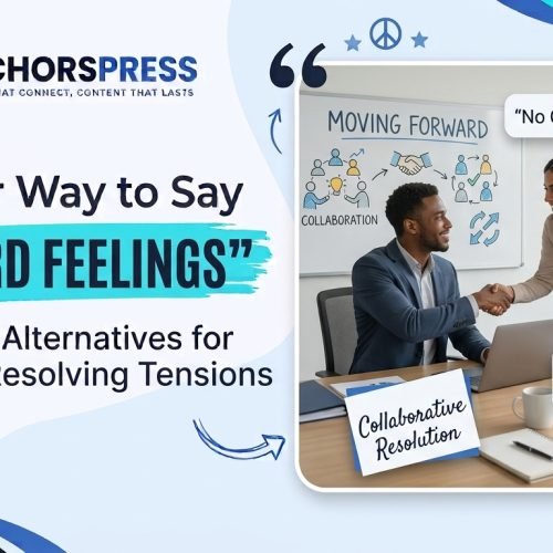 another way to say no hard feelings