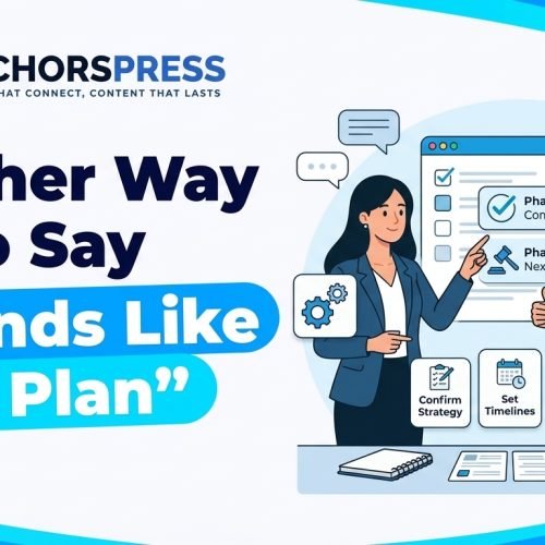 another way to say sounds like a plan
