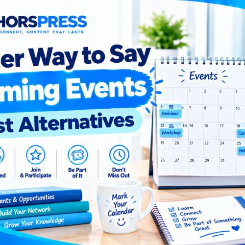 another way to say upcoming events